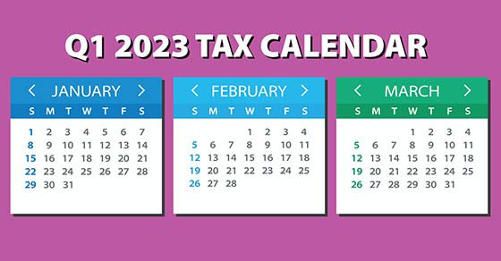 Q1 Tax Deadlines for Businesses